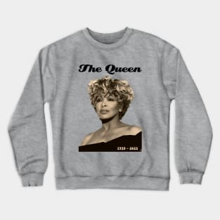 The Queen Tina Turner Crewneck Sweatshirt